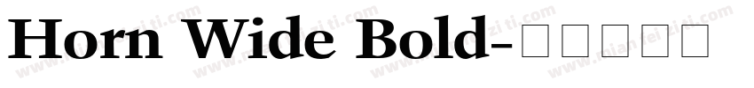 Horn Wide Bold字体转换